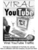 Thumbnail * Viral YouTube Traffic - The Little Known Secrets! *